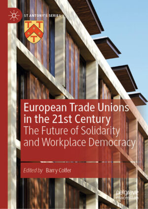 European Trade Unions in the 21st Century | Barry Colfer