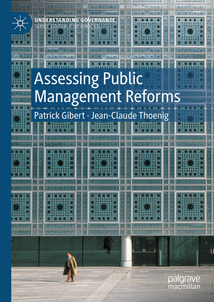 Assessing Public Management Reforms | Patrick Gibert, Jean-Claude Thoenig