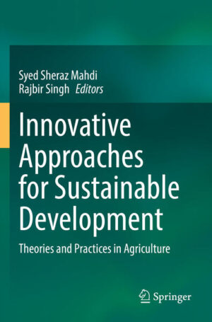 Innovative Approaches for Sustainable Development | Syed Sheraz Mahdi, Rajbir Singh