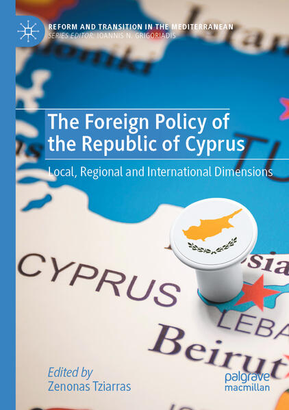 The Foreign Policy of the Republic of Cyprus | Zenonas Tziarras