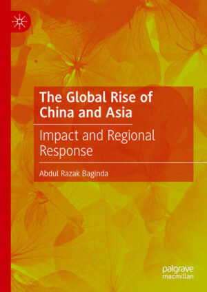 The Global Rise of China and Asia | Abdul Razak Baginda