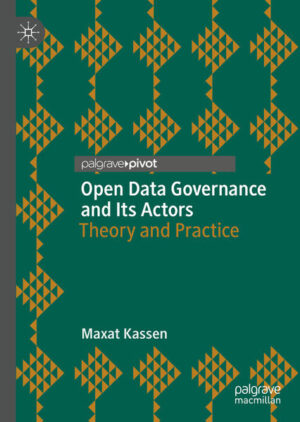 Open Data Governance and Its Actors | Maxat Kassen