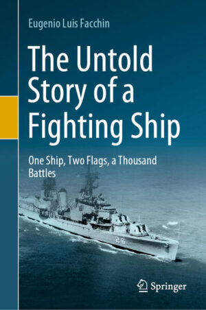 The Untold Story of a Fighting Ship | Eugenio Luis Facchin