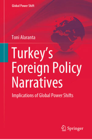 Turkey’s Foreign Policy Narratives | Toni Alaranta