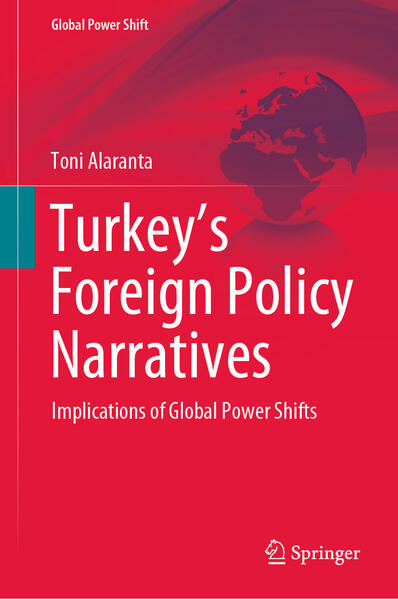 Turkey’s Foreign Policy Narratives | Toni Alaranta