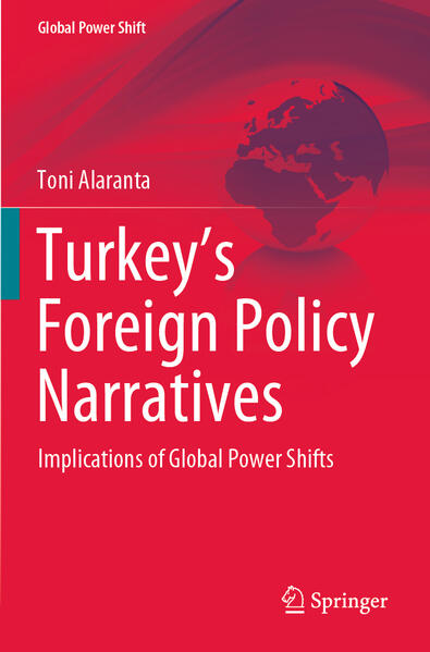 Turkey’s Foreign Policy Narratives | Toni Alaranta