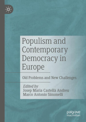 Populism and Contemporary Democracy in Europe | Josep Maria Castellà Andreu, Marco Antonio Simonelli
