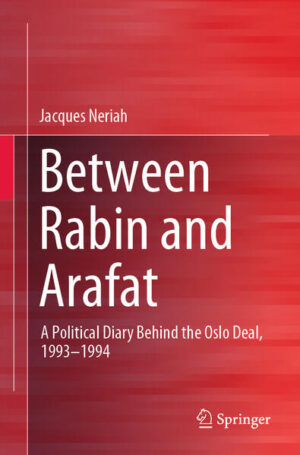 Between Rabin and Arafat | Jacques Neriah