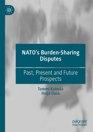 NATO’s Burden-Sharing Disputes | Tommi Koivula, Heljä Ossa