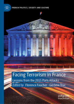 Facing Terrorism in France | Florence Faucher, Gérôme Truc