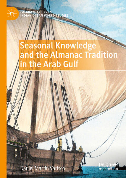 Seasonal Knowledge and the Almanac Tradition in the Arab Gulf | Daniel Martin Varisco
