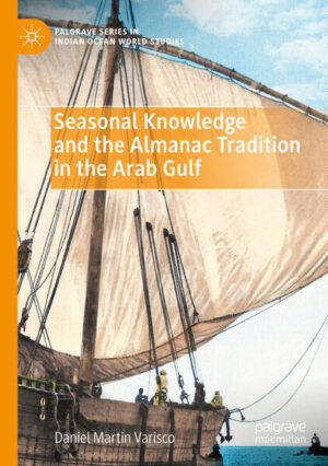 Seasonal Knowledge and the Almanac Tradition in the Arab Gulf | Daniel Martin Varisco