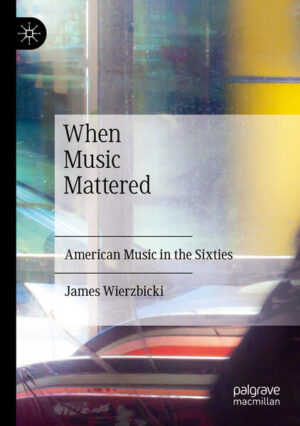 When Music Mattered | James Wierzbicki