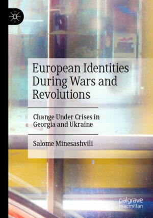 European Identities During Wars and Revolutions | Salome Minesashvili
