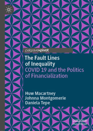 The Fault Lines of Inequality | Huw Macartney, Johnna Montgomerie, Daniela Tepe
