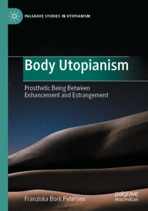 Body Utopianism | Franziska Bork Petersen