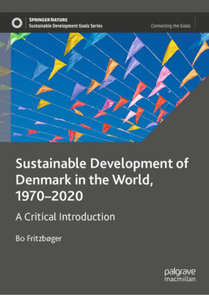 Sustainable Development of Denmark in the World, 1970-2020 | Bo Fritzbøger