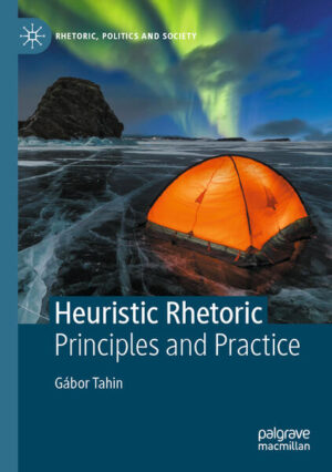 Heuristic Rhetoric | Gábor Tahin