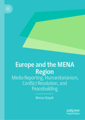 Europe and the MENA Region | Moosa Elayah