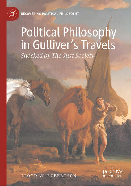 Political Philosophy in Gulliver’s Travels | Lloyd W. Robertson