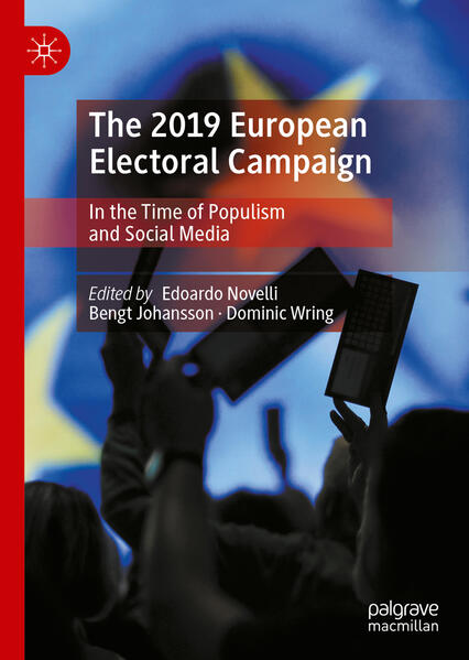 The 2019 European Electoral Campaign | Edoardo Novelli, Bengt Johansson, Dominic Wring