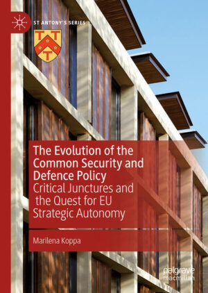 The Evolution of the Common Security and Defence Policy | Marilena Koppa