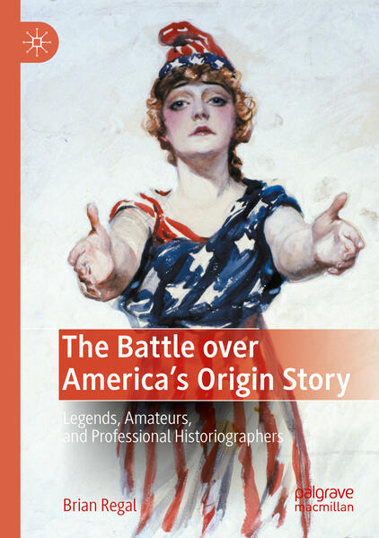 The Battle over America's Origin Story | Brian Regal