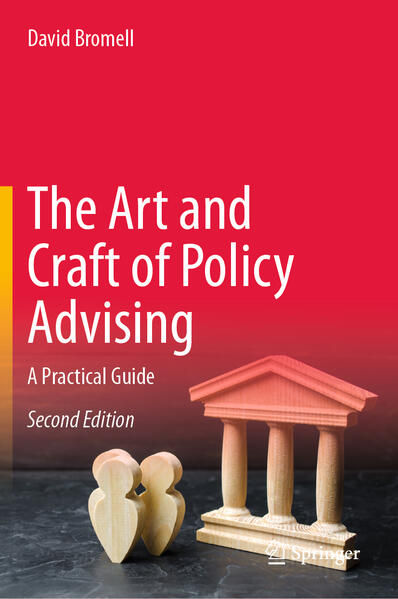 The Art and Craft of Policy Advising | David Bromell