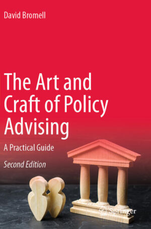 The Art and Craft of Policy Advising | David Bromell