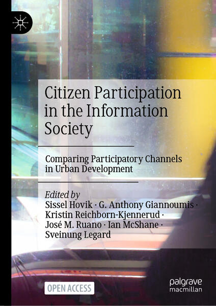 Citizen Participation in the Information Society | Sissel Hovik, G. Anthony Giannoumis, Kristin Reichborn-Kjennerud, José M. Ruano, Ian McShane, Sveinung Legard