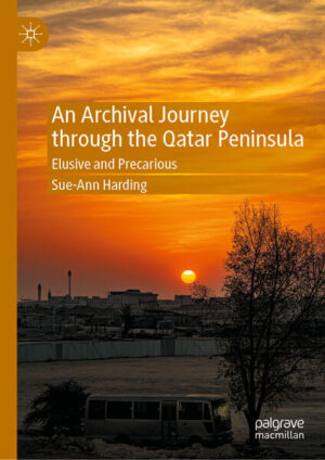 An Archival Journey through the Qatar Peninsula | Sue-Ann Harding