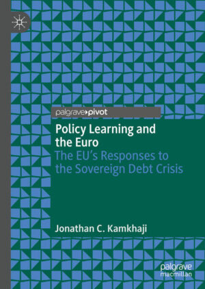 Policy Learning and the Euro | Jonathan C. Kamkhaji