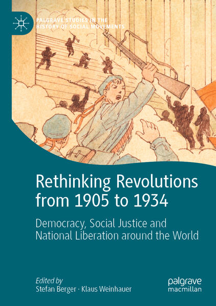 Rethinking Revolutions from 1905 to 1934 | Stefan Berger, Klaus Weinhauer