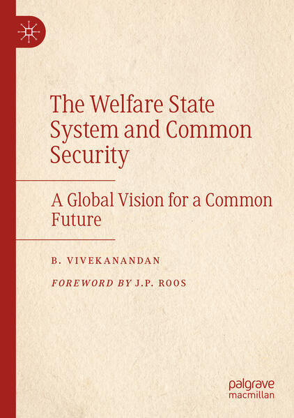 The Welfare State System and Common Security | B. Vivekanandan