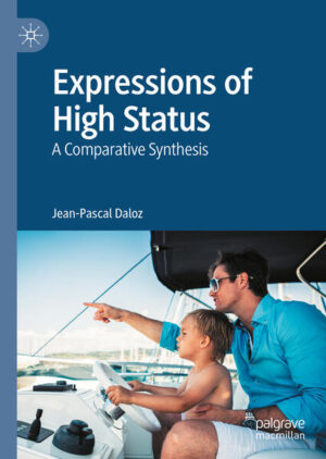 Expressions of High Status | Jean-Pascal Daloz