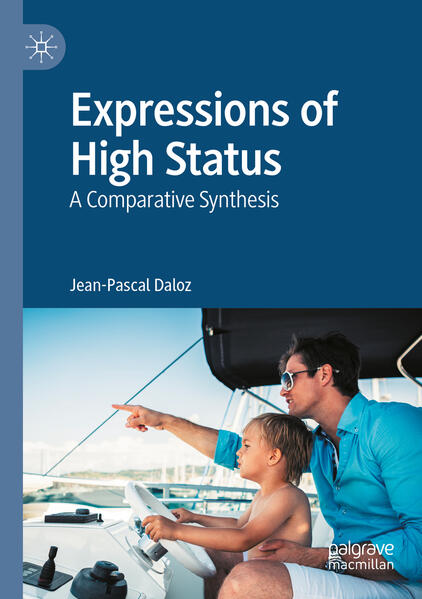 Expressions of High Status | Jean-Pascal Daloz