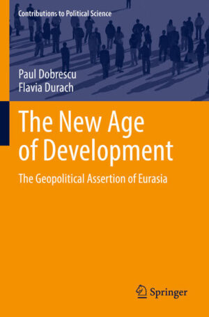 The New Age of Development | Paul Dobrescu, Flavia Durach