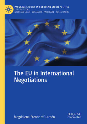 The EU in International Negotiations | Magdalena Frennhoff Larsén