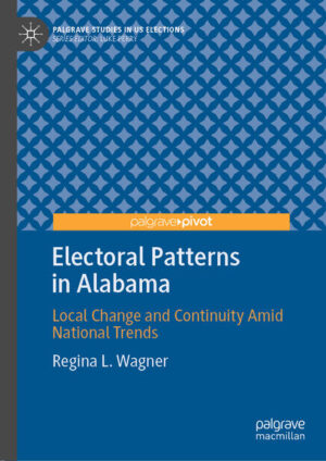 Electoral Patterns in Alabama | Regina L. Wagner