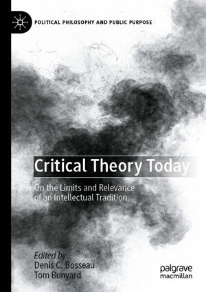 Critical Theory Today | Denis C. Bosseau, Tom Bunyard