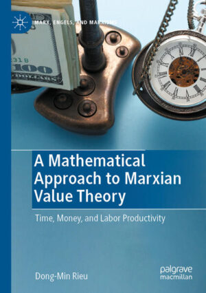 A Mathematical Approach to Marxian Value Theory | Dong-Min Rieu