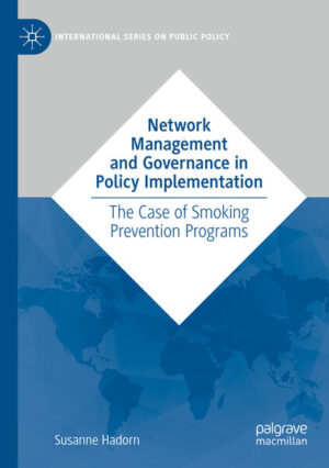 Network Management and Governance in Policy Implementation | Susanne Hadorn