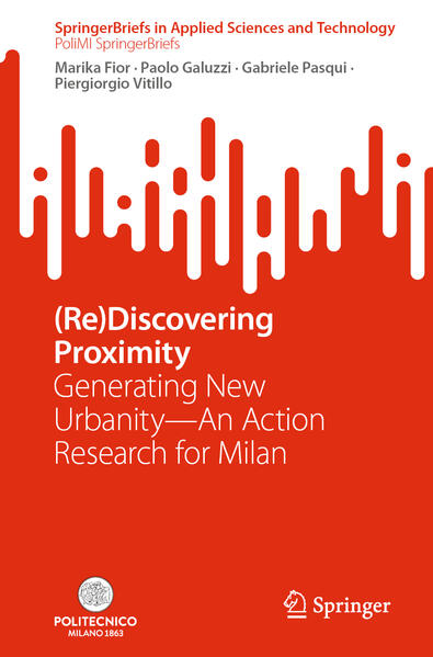 (Re)Discovering Proximity | Marika Fior, Paolo Galuzzi, Gabriele Pasqui, Piergiorgio Vitillo