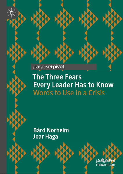 The Three Fears Every Leader Has to Know | Bård Norheim, Joar Haga