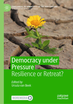 Democracy under Pressure | Ursula van Beek