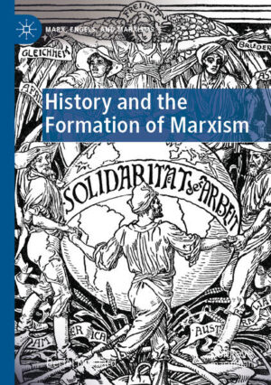 History and the Formation of Marxism | Bertel Nygaard