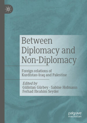 Between Diplomacy and Non-Diplomacy | Gülistan Gürbey, Sabine Hofmann, Ferhad Ibrahim Seyder