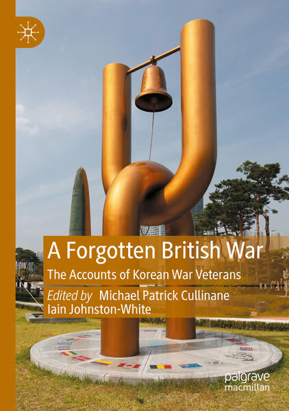 A Forgotten British War | Michael Patrick Cullinane, Iain Johnston-White