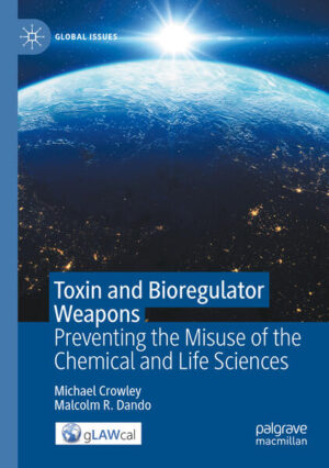 Toxin and Bioregulator Weapons | Michael Crowley, Malcolm R. Dando