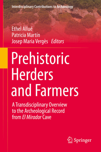 Prehistoric Herders and Farmers | Ethel Allué, Patricia Martín, Josep Maria Vergès